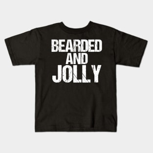 Funny Christmas Tshirt Bearded and Jolly Holiday Quote Kids T-Shirt